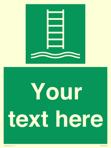 Custom sign safe condition Embarkation ladder